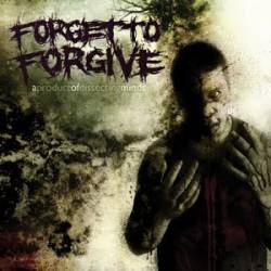 ForgetToForgive : A Product Of Dissecting Minds
